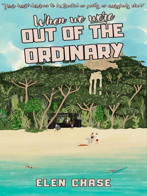 Title details for When we were out of the ordinary by Elen Chase - Available